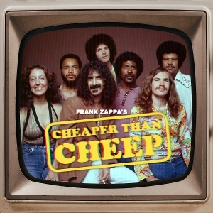 Frank Zappa - Cheaper Than Cheep i gruppen CD / Pop-Rock hos Bengans Skivbutik AB (5633910)