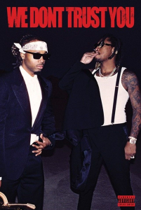 Metro Boomin & Future - Metro Boomin & Future 91,5 X 61 Cm i gruppen ÖVRIGT / BW-Poster hos Bengans Skivbutik AB (5634348)