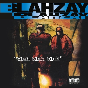 Blahzay Blahzay - Blah Blah Blah i gruppen VI TIPSAR / Fredagsreleaser / 2025-09-05 hos Bengans Skivbutik AB (5634384)
