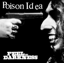 Poison Idea - Feel The Darkness i gruppen VINYL / Punk hos Bengans Skivbutik AB (5634544)