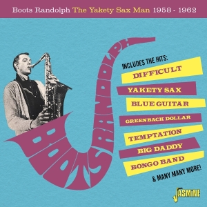 Boots Randolph - The Yakety Sax Man, 1958-1962 i gruppen VI TIPSAR / Fredagsreleaser / 2025-08-08 hos Bengans Skivbutik AB (5634642)