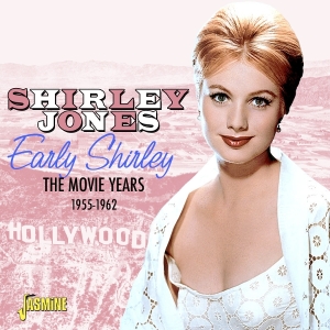 Shirley Jones - Early Shirley - The Movie Years, 1955-1962 i gruppen VI TIPSAR / Fredagsreleaser / 2025-08-08 hos Bengans Skivbutik AB (5634645)