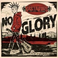 Bastardes - No Glory (Clear Red Dust W/ Black S i gruppen VI TIPSAR / Fredagsreleaser / 2025-09-05 hos Bengans Skivbutik AB (5634780)