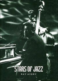 Avery Ray - Stars Of Jazz (168 Sidor) i gruppen ÖVRIGT / Övriga böcker hos Bengans Skivbutik AB (5634965)