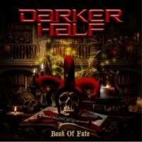Darker Half - Book Of Fate (Cd Mediabook) i gruppen VI TIPSAR / Fredagsreleaser / 2025-08-15 hos Bengans Skivbutik AB (5635043)
