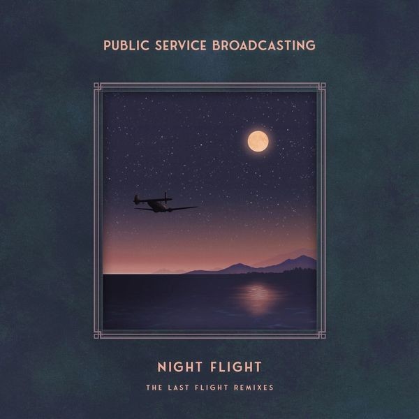 Public Service Broadcasting - Night Flight - The Last Flight Remi i gruppen VINYL / Pop-Rock hos Bengans Skivbutik AB (5635081)