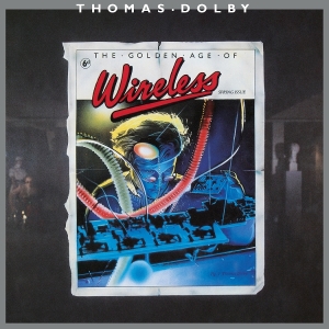 Thomas Dolby - The Golden Age Of Wireless i gruppen VI TIPSAR / Fredagsreleaser / 2025-09-12 hos Bengans Skivbutik AB (5635191)