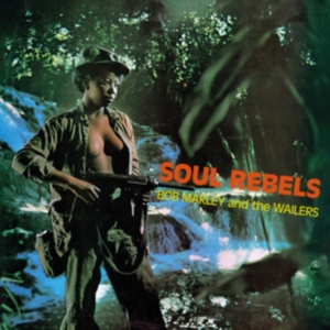 Bob Marley & The Wailers - Soul Rebels i gruppen VINYL / Reggae hos Bengans Skivbutik AB (5635345)