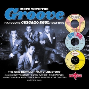 Various - Move With The Groove (Hardcore Chicago Soul 1962-1970) i gruppen CD / RnB-Soul hos Bengans Skivbutik AB (5635450)