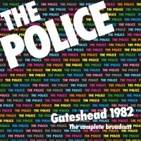 The Police - Gateshead 1982: The Complete Broadc i gruppen VI TIPSAR / Fredagsreleaser / 2025-08-29 hos Bengans Skivbutik AB (5635554)