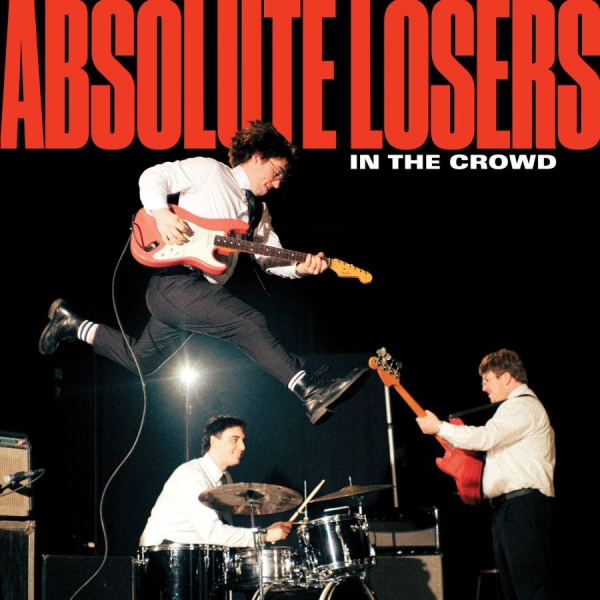 Absolute Losers - In The Crowd i gruppen VI TIPSAR / Fredagsreleaser / 2025-09-26 hos Bengans Skivbutik AB (5635598)