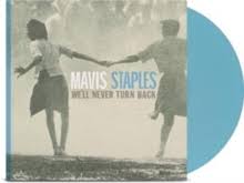 Mavis Staples - We'll Never Turn Back i gruppen Minishops / Mavis Staples hos Bengans Skivbutik AB (5635707)