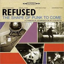Refused - Shape Of Punk To Come i gruppen CD / Pop-Rock,Punk,Svensk Musik hos Bengans Skivbutik AB (5635709)