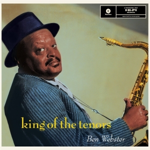 Ben Webster - King Of The Tenors i gruppen VI TIPSAR / Fredagsreleaser / 2025-10-10 hos Bengans Skivbutik AB (5635842)