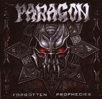 Paragon - Forgotten Prophecies i gruppen CD / Hårdrock hos Bengans Skivbutik AB (5635937)