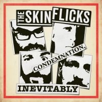 Skinflicks The - Condemnation, Inevitably (Vinyl Lp i gruppen VI TIPSAR / Fredagsreleaser / 2025-09-12 hos Bengans Skivbutik AB (5636390)