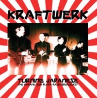 Kraftwerk - Turning Japanese: The Nakano Sun Plaza Radio Broadcast i gruppen VINYL / Pop-Rock hos Bengans Skivbutik AB (5636800)