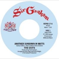 The Exits - Another Sundown In Watts / I Don't i gruppen VI TIPSAR / Fredagsreleaser / 2025-08-29 hos Bengans Skivbutik AB (5636901)