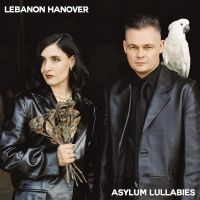 Lebanon Hanover - Asylum Lullabies (Vinyl Lp) i gruppen VI TIPSAR / Fredagsreleaser / 2025-09-19 hos Bengans Skivbutik AB (5636938)
