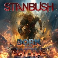 Stan Bush - Born To Battle i gruppen VI TIPSAR / Fredagsreleaser / 2025-09-05 hos Bengans Skivbutik AB (5636942)