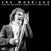 Morrison Van - Live At The Lion's Share 1973 Late i gruppen VINYL / Pop-Rock hos Bengans Skivbutik AB (5637008)