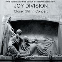 Joy Division - Closer Still In Concert (Grey Vinyl i gruppen VINYL / Pop-Rock hos Bengans Skivbutik AB (5637018)