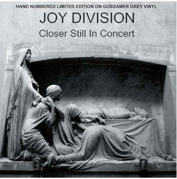 Joy Division - Closer Still In Concert (Grey Vinyl i gruppen VINYL / Kommande / Pop-Rock hos Bengans Skivbutik AB (5637018)