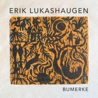 Lukashaugen Erik - Bumerke i gruppen VI TIPSAR / Fredagsreleaser / 2025-08-29 hos Bengans Skivbutik AB (5637034)