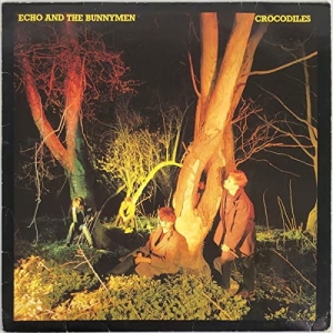 Echo & The Bunnymen - Crocodiles i gruppen VI TIPSAR / Fredagsreleaser / 2025-09-05 hos Bengans Skivbutik AB (5637128)