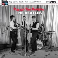 The Beatles - Pop Go The Beatles #12 August 1St 1 i gruppen VI TIPSAR / Fredagsreleaser / 2025-09-05 hos Bengans Skivbutik AB (5637164)