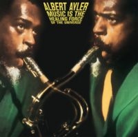 Ayler Albert - Music Is The Healing Force Of The U i gruppen VINYL / Jazz hos Bengans Skivbutik AB (5637172)