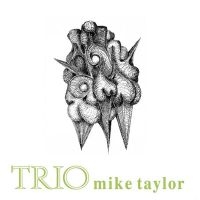 Taylor Mike Trio - Trio i gruppen VINYL / Jazz hos Bengans Skivbutik AB (5637181)