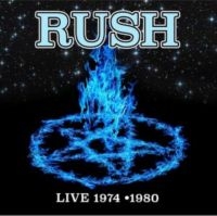 Rush - Live 1974 And 1980 i gruppen CD / Pop-Rock hos Bengans Skivbutik AB (5637237)