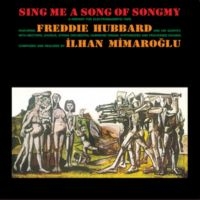 Hubbard Freddie & Ilhan Mimaroglu - Sing Me A Song Of Songmy i gruppen VINYL / Jazz hos Bengans Skivbutik AB (5637265)