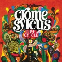 Crome Syrcus - Love Cycle i gruppen VINYL / Pop-Rock hos Bengans Skivbutik AB (5637266)