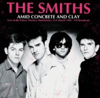 Smiths The - Amid Concrete And Clay i gruppen VINYL / Pop-Rock hos Bengans Skivbutik AB (5637284)