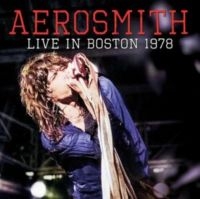 Aerosmith - Live In Boston 1978 i gruppen CD / Hårdrock hos Bengans Skivbutik AB (5637292)