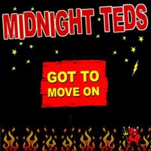 Midnight Teds - Got To Move On / Rockabilly Village i gruppen CD / Rock hos Bengans Skivbutik AB (563772)