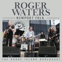 Waters Roger - Newport Folk i gruppen VI TIPSAR / Fredagsreleaser / 2025-09-26 hos Bengans Skivbutik AB (5638886)