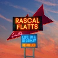 Rascal Flatts - Life Is A Highway Refueled (Blue) i gruppen VINYL / Country hos Bengans Skivbutik AB (5638893)
