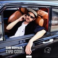 Sam Ruffillo - Tipo Cosi i gruppen VI TIPSAR / Fredagsreleaser / 2025-10-10 hos Bengans Skivbutik AB (5638896)