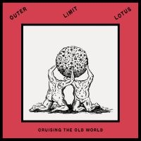 Outer Limit Lotus - Cruising The Old World i gruppen VI TIPSAR / Fredagsreleaser / 2025-10-10 hos Bengans Skivbutik AB (5638978)