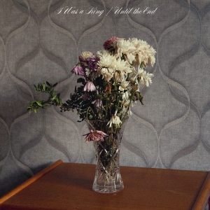 I Was A King - Until The End i gruppen VI TIPSAR / Fredagsreleaser / 2025-10-17 hos Bengans Skivbutik AB (5639177)