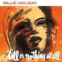 Holiday Billie - All Or Nothing At All (Red Ltd.) i gruppen VI TIPSAR / Fredagsreleaser / 2025-10-03 hos Bengans Skivbutik AB (5639206)