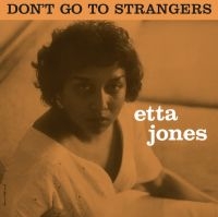 Jones Etta - Don't Go To Strangers (Orange Ltd.) i gruppen VI TIPSAR / Fredagsreleaser / 2025-10-03 hos Bengans Skivbutik AB (5639213)