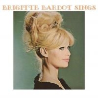 Bardot Brigitte - Sings i gruppen CD / Pop-Rock hos Bengans Skivbutik AB (5639225)