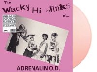 Adrenalin O.D. - Wacky Hi-Jinks Of Adrenalin O.D. Th i gruppen VINYL / Pop-Rock hos Bengans Skivbutik AB (5639272)
