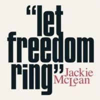 Mclean Jackie - Let Freedom Ring i gruppen VINYL / Jazz hos Bengans Skivbutik AB (5639280)