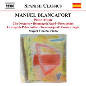 Blancafort - Complete Piano Music Vol 5 i gruppen Externt_Lager / Naxoslager hos Bengans Skivbutik AB (563931)
