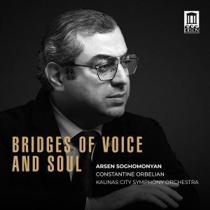 Arsen Soghomonyan - Bridges Of Voice And Soul i gruppen VI TIPSAR / Fredagsreleaser / 2025-09-19 hos Bengans Skivbutik AB (5639402)